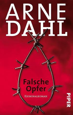 Falsche Opfer by Arne Dahl