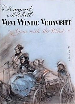 Vom Winde verweht / Gone with the Wind by Margaret Mitchell