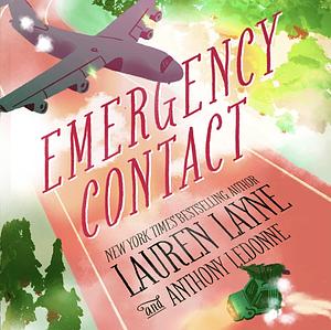 Emergency Contact by Anthony Ledonne, Lauren Layne