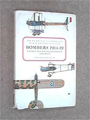 Bombers, patrol and reconnaissance aircraft, 1914-1919 by Kenneth Munson