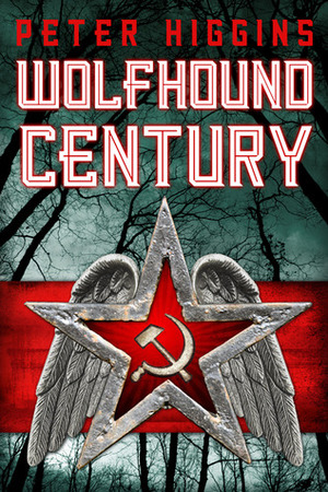 Wolfhound Century by Peter Higgins