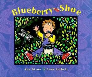Blueberry Shoe by Ann Dixon