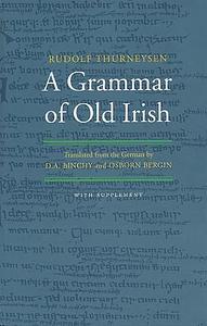 A Grammar of Old Irish by Rudolf Thurneysen