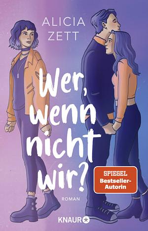 Wer, wenn nicht wir by Alicia Zett