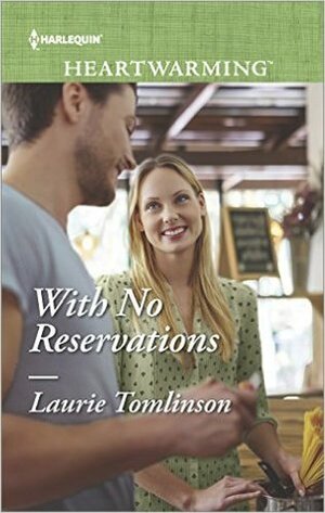 With No Reservations by Laurie Tomlinson