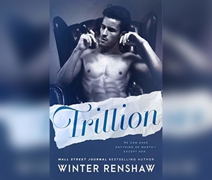 Trillion by Winter Renshaw