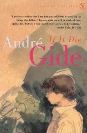 If It Die by André Gide