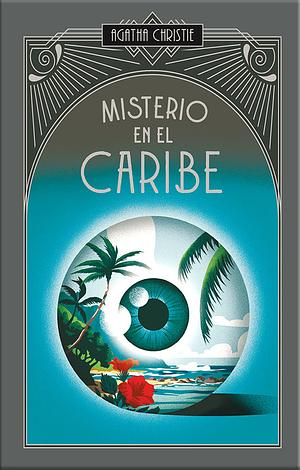 Misterio en el Caribe by Agatha Christie