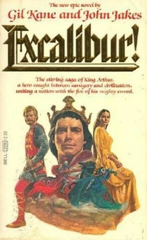 Excalibur! by Gil Kane, John Jakes