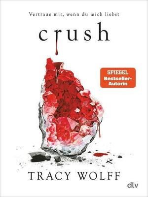 Crush by Tracy Wolff