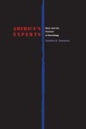 America's Experts: Race and the Fictions of Sociology by Roderick A. Ferguson, Cynthia H. Tolentino