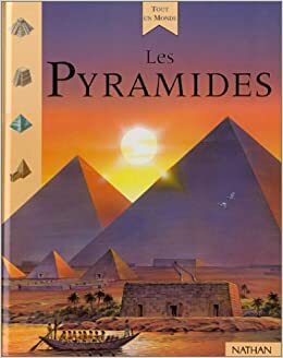 Les pyramides by Anne Millard