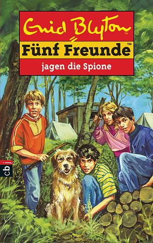 Fünf Freunde jagen die Spione by Enid Blyton, Claude Voilier