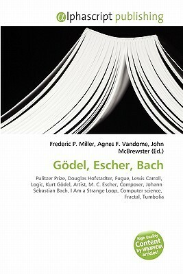 Gödel, Escher, Bach by Agnes F. Vandome, John McBrewster