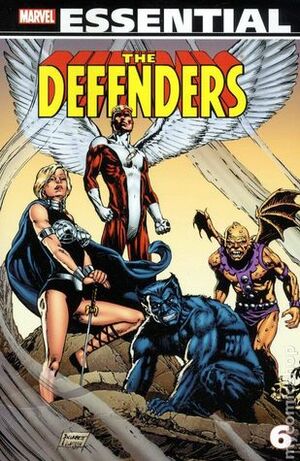 Essential Defenders, Vol. 6 by Mark Gruenwald, Al Milgrom, J.M. DeMatteis, Stephen Grant, Don Perlin, Kerry Gammill, Sal Buscema