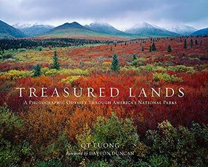 Treasured Lands: A Photographic Odyssey Through America's National Parks by Q.T. Luong