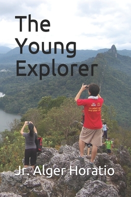 The Young Explorer by Horatio Alger Jr.