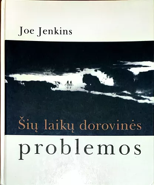 Šių laikų dorovinės problemos by Joe Jenkins