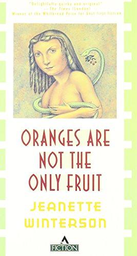 Oranges Are Not the Only Fruit by Jeanette Winterson