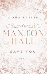 Save you by Mona Kasten