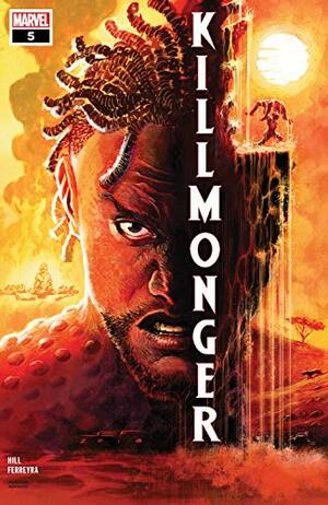 Killmonger #5 by Bryan Edward Hill, Juan E. Ferreyra