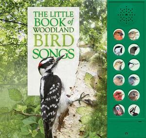 The Little Book of Woodland Bird Songs by Caz Buckingham, Andrea Pinnington