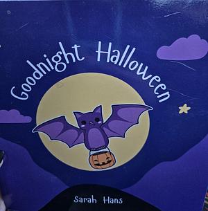 Goodnight Halloween by Sarah Hans