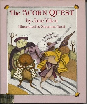 The Acorn Quest by Jane Yolen