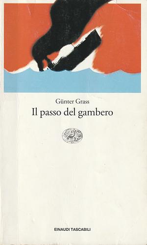 Il passo del gambero by Claudio Groff, Günter Grass, Daniela Hermes