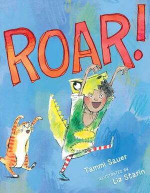 Roar! by Tammi Sauer