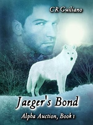 Jaeger's Bond by C.R. Guiliano
