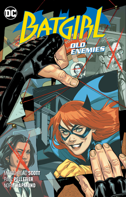 Batgirl, Vol. 6: Old Enemies by Mairghread Scott