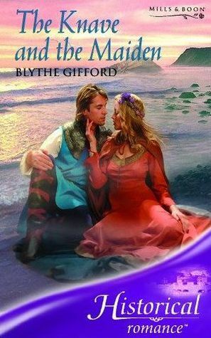 The Knave and the Maiden by Blythe Gifford