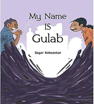 My Name in Gulab by Sagar Kolwankar