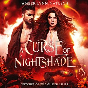 A Curse of Nightshade by Amber Lynn Natusch