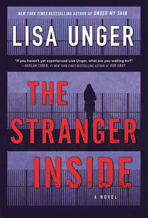 The Stranger Inside by Lisa Unger