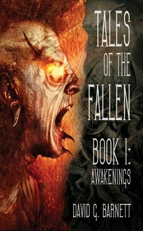 Awakenings (Tales of the Fallen, #1) by David G. Barnett