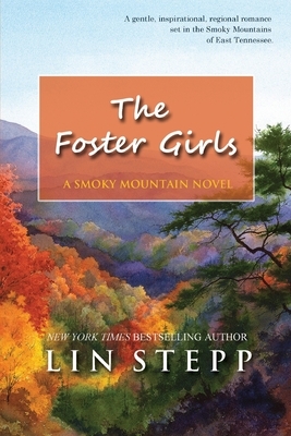 The Foster Girls by Lin Stepp