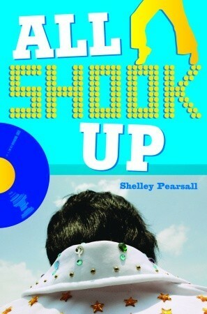 All Shook Up by Shelley Pearsall