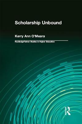 Scholarship Unbound by Kerry Ann O'Meara