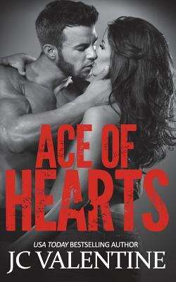 Ace of Hearts by J. C. Valentine
