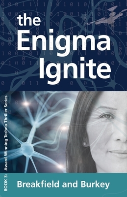 The Enigma Ignite by Charles Breakfield, Roxanne Burkey