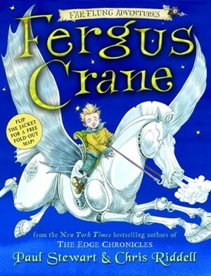 Fergus Crane by Paul Stewart, Chris Riddell