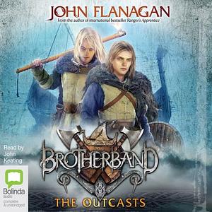 The Outcasts by John Flanagan