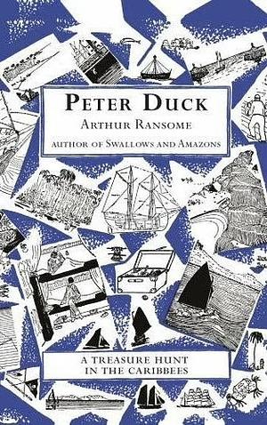 Peter Duck: A Treasure Hunt in the Caribbees by Arthur Ransome