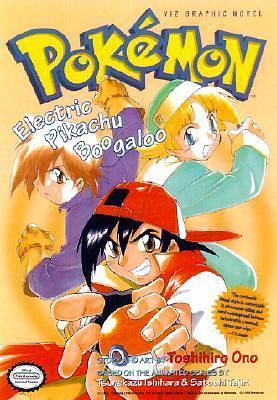 Pokemon Graphic Novel vol. 3: Electric Pikachu Boogaloo by Satoshi Tajiri, Toshihiro Ono