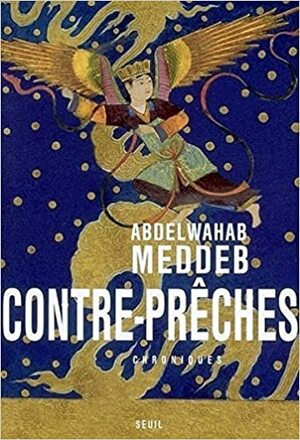 Contre-prêches by Abdelwahab Meddeb