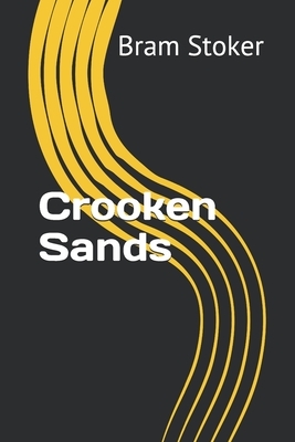 Crooken Sands by Bram Stoker