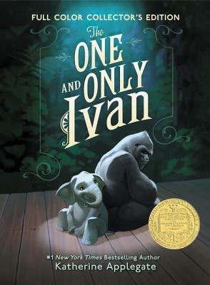 The One and Only Ivan Full-Color Collector's Edition by Katherine Applegate