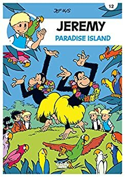Jeremy - Volume 1 - Paradise Island (Jommeke strip) by Jef Nys
